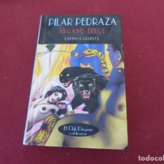 Libros de segunda mano: PILAR PEDRAZA CUENTOS CRUELES ARCANO TRECE EL CLUB DIOGENES VALDEMAR TERROR FIRMADO