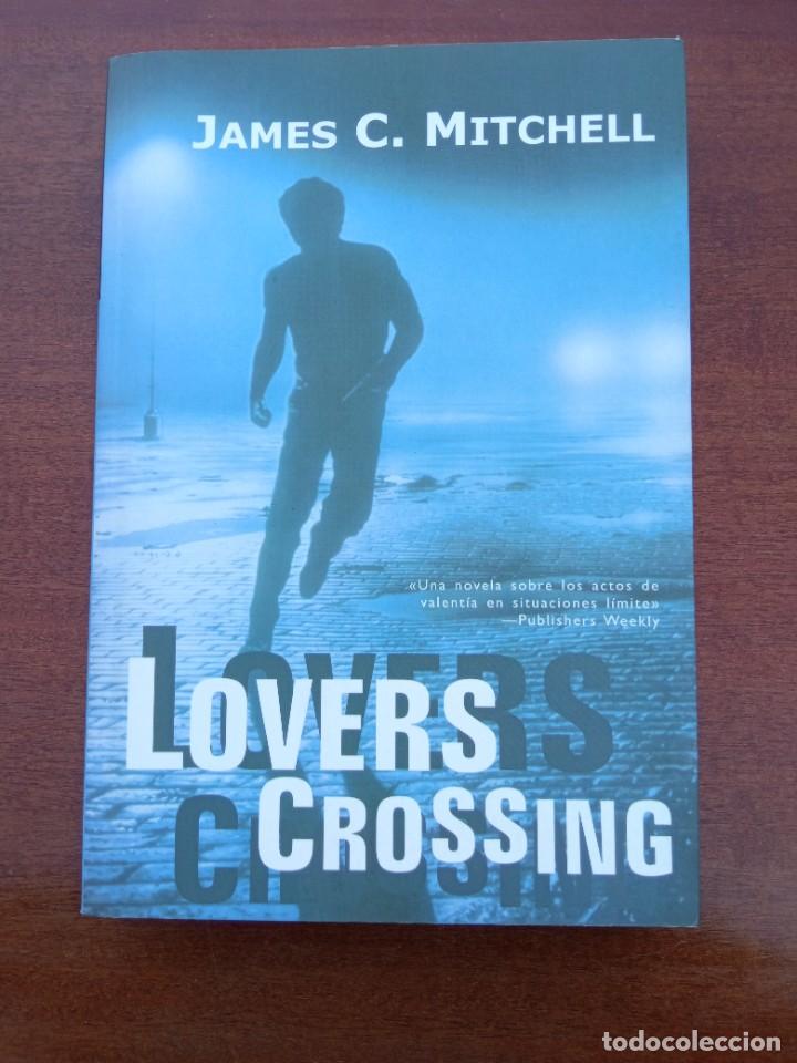 Libros de segunda mano: Lovers crossing. James C. Mitchell - Foto 1