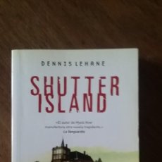Libros de segunda mano: SHUTTER ISLAND. DENNIS LEHANE.. Lote 350237144