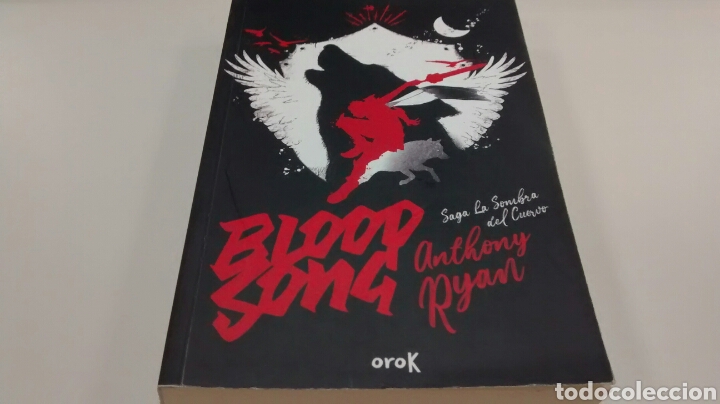 Libros de segunda mano: BLOOD SONG(LA SOMBRA DEL CUERVO) DE ANTHONY RYAN (OROK)