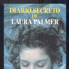 Libros de segunda mano: NUMULITE L0925 DIARIO SECRETO DE LAURA PALMER TWIN PEAKS LAS PISTOS OCULTAS DE LA SERIE TELEVISIVA. Lote 352534309