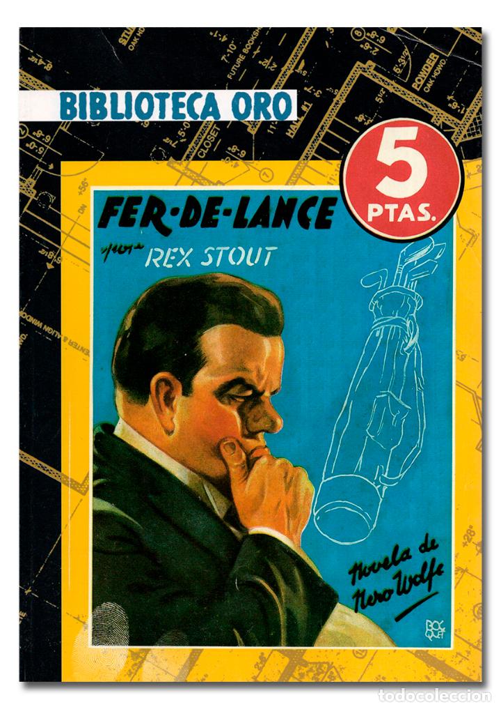 Gebrauchte B&uuml;cher: STOUT (Rex).- Fer de lance. Edit. Molino [Edici&oacute;n Facs&iacute;mil Biblioteca Oro] Novela de Nero Wolfe