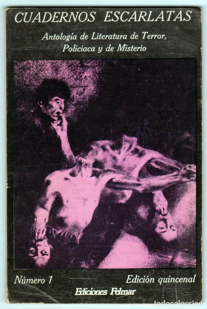 Gebrauchte B&uuml;cher: CUADERNOS ESCARLATAS - 1 - ANTOLOG&Iacute;A DE LITERATURA DE TERROR, POLIC&Iacute;ACA... - MUY BUEN ESTADO