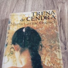 Libros de segunda mano: TRENA DE CENDRA DE MARIA CARME GUASCH. Lote 359751185