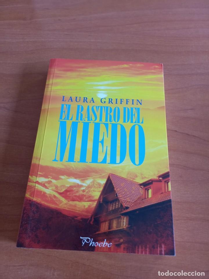 Gebrauchte B&uuml;cher: EL RASTRO DEL MIEDO - LAURA GRIFFIN