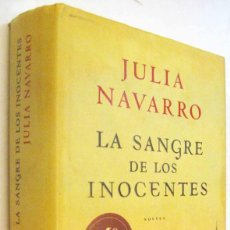 Libros de segunda mano: (S1) - LA SANGRE DE LOS INOCENTES - JULIA NAVARRO. Lote 362785610