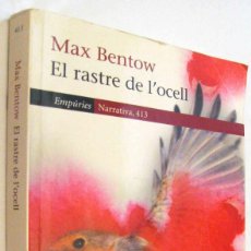 Libros de segunda mano: (S1) - EL RASTRE DE L´OCELL - MAX BENTOW - EN CATALAN. Lote 362959970