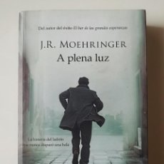 Libros de segunda mano: A PLENA LUZ - J. R. MOHERINGER - ED. DUOMO 2019. Lote 363078840