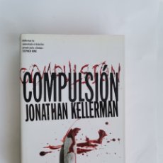 Libros de segunda mano: COMPULSION JONATHAN KELLERMAN. Lote 363089015