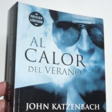 Libros de segunda mano: AL CALOR DEL VERANO - JOHN KATZENBACH (LA TRAMA, EDICIONES B, 2008). Lote 363209830