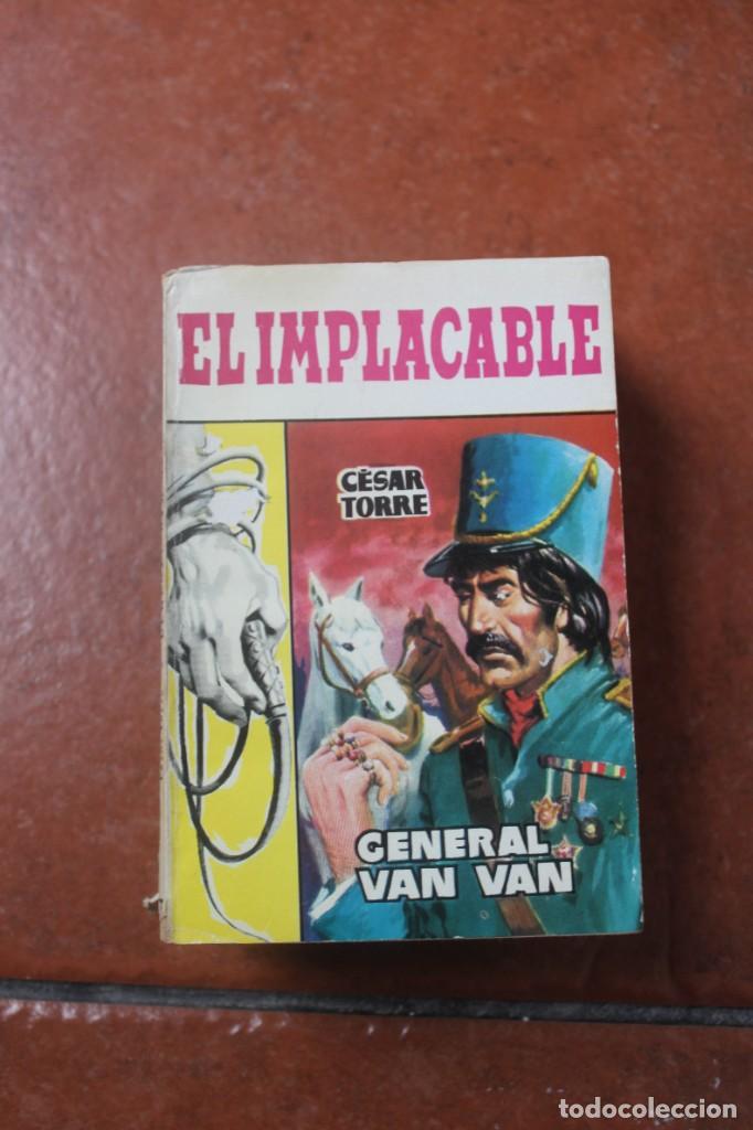 Libros de segunda mano: EL IMPLACABLE N&ordm; 13 : GENERAL VAN VAN ; CESAR TORRE - Foto 1
