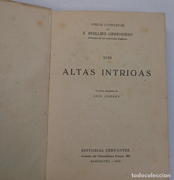 Libros de segunda mano: ALTAS INTRIGAS DE E.PHILLIPS OPPENHEIM - Foto 2