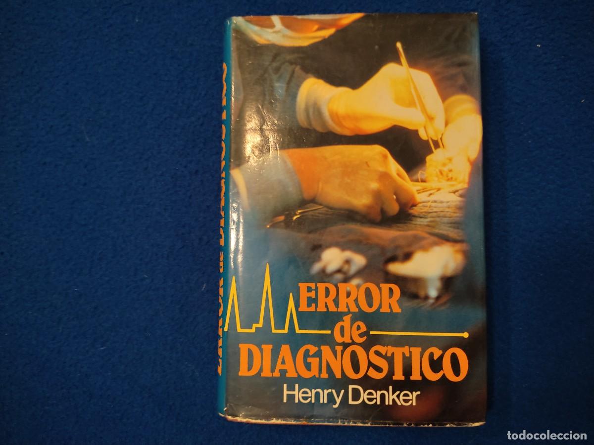 Libros de segunda mano: Error de Diagn&oacute;stico Henry Denker C&iacute;rculo de Lectores 1981 - Foto 1