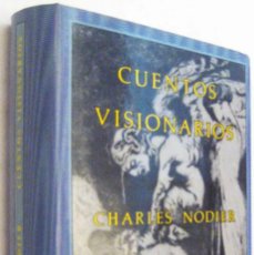 Libros de segunda mano: (S1) - CUENTOS VISIONARIOS - CHARLES NODIER. Lote 365861086