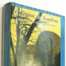 Libros de segunda mano: (S1) - CUENTOS DE SOMBRAS - SELECCIONADOS POR JOSE MARIA PARREÑO. Lote 365862151