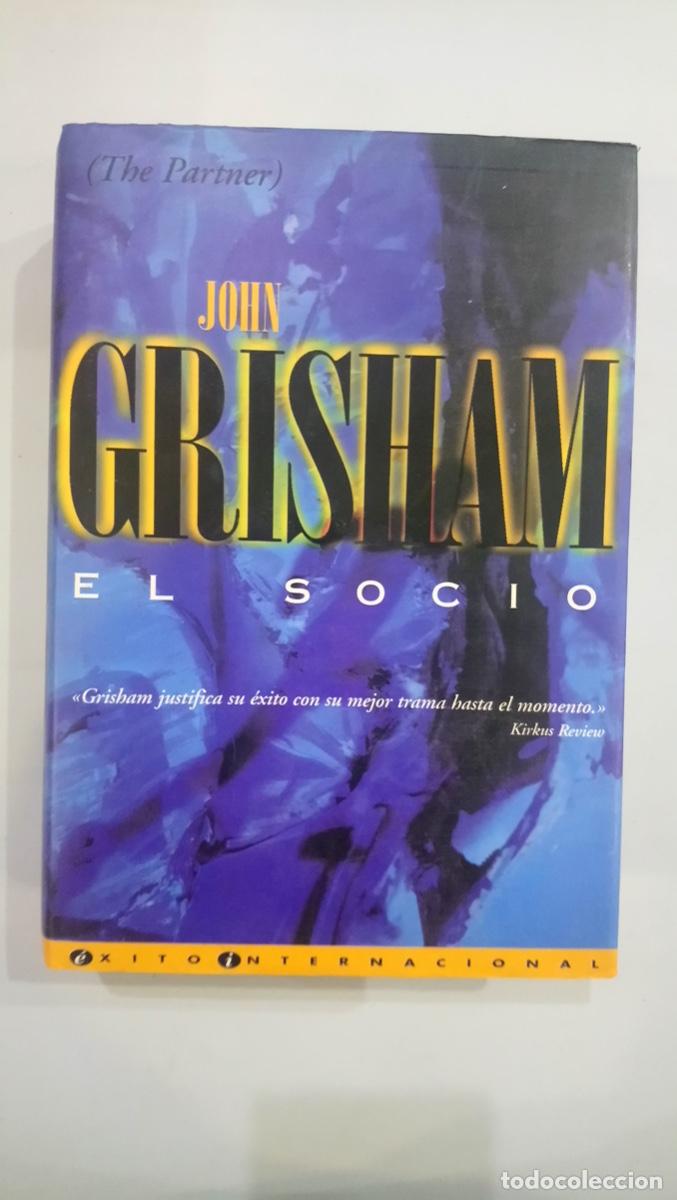 Libros de segunda mano: John GRISHAM - El socio - Foto 1
