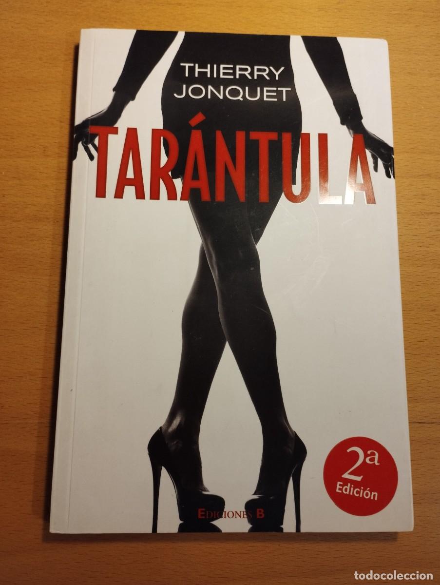 Libros de segunda mano: TAR&Aacute;NTULA (THIERRY JONQUET) - Foto 1