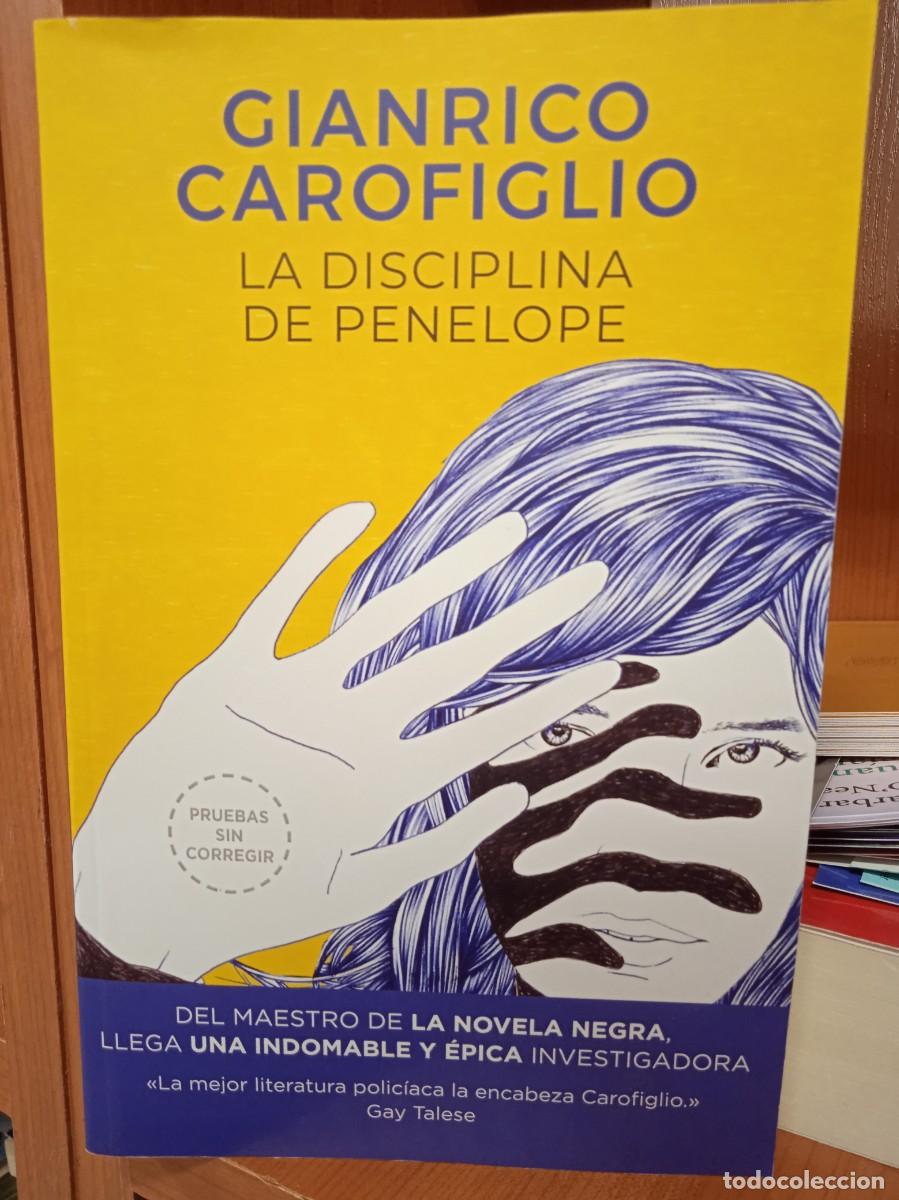 Libros de segunda mano: La disciplina de Penelope, Gianrico Carofiglio, duomo ediciones, edici&oacute;n anticipada