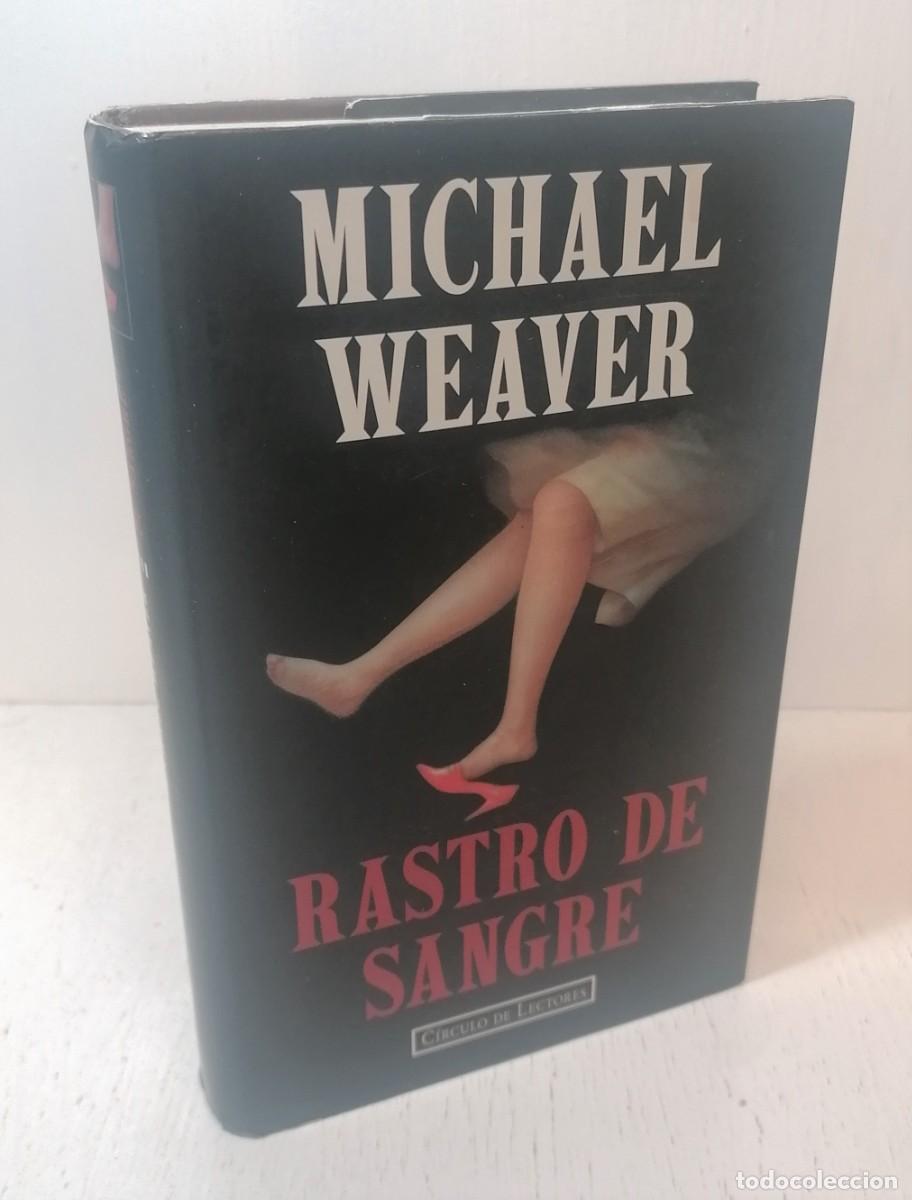 Libros de segunda mano: Libro: &rdquo;Rastro de sangre&rdquo; de Michael Weaver - Foto 1