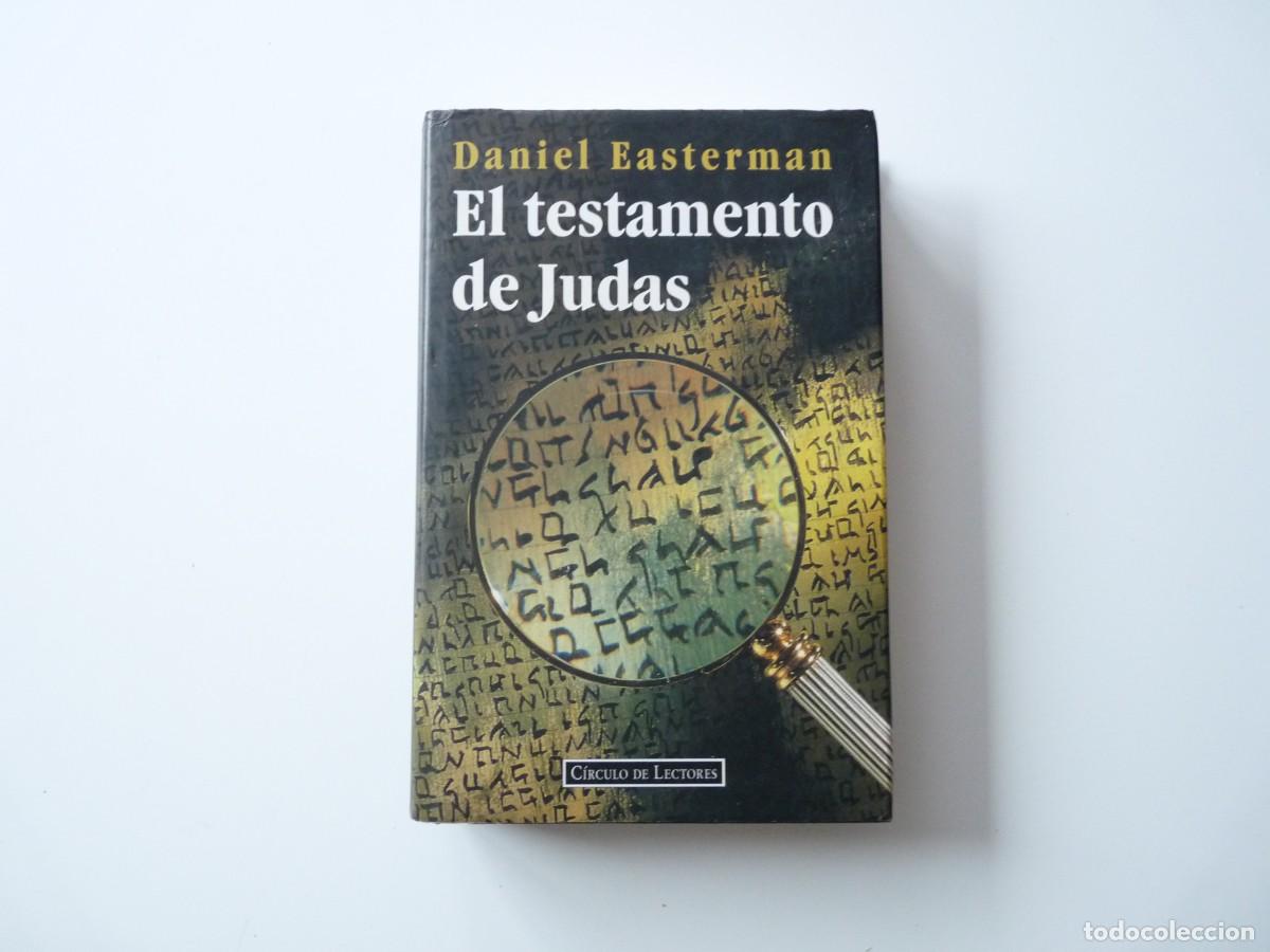 Libros de segunda mano: EL TESTAMENTO DE JUDAS de DANIEL EASTERMAN REF:2-102 - Foto 1