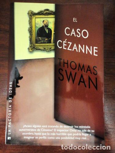 Second hand books: El Caso Cezanne.Thomas Swan.La Factoria