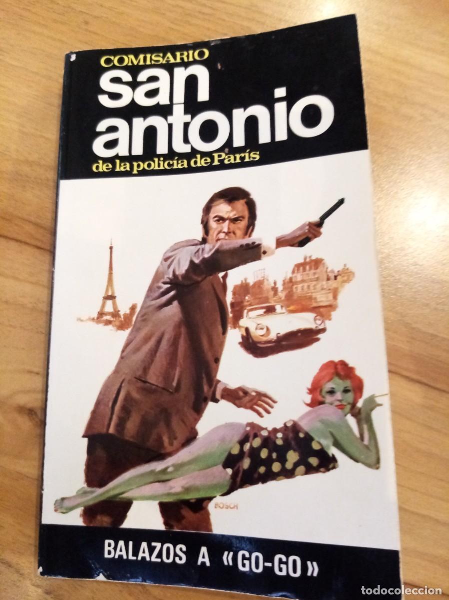 Libros de segunda mano: Comisario San Antonio n&ordm; 2. Balazos a Go.Go