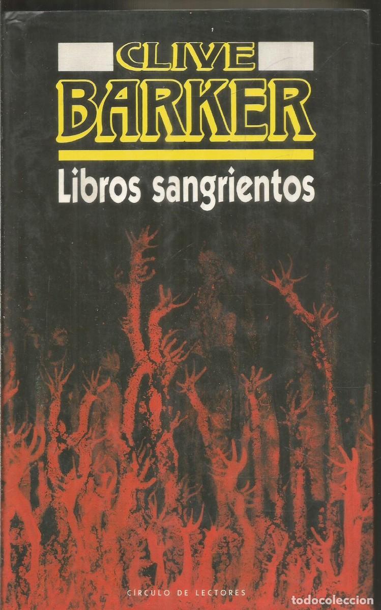 Libros de segunda mano: CLIVE BARKER. LIBROS SANGRIENTOS. CIRCULO DE LECTORES - Foto 1