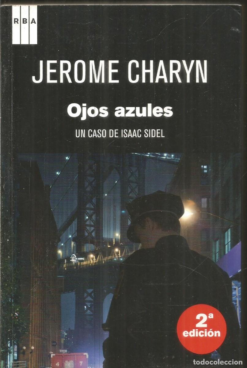 Libros de segunda mano: JEROME CHARYN. OJOS AZULES. RBA - Foto 1