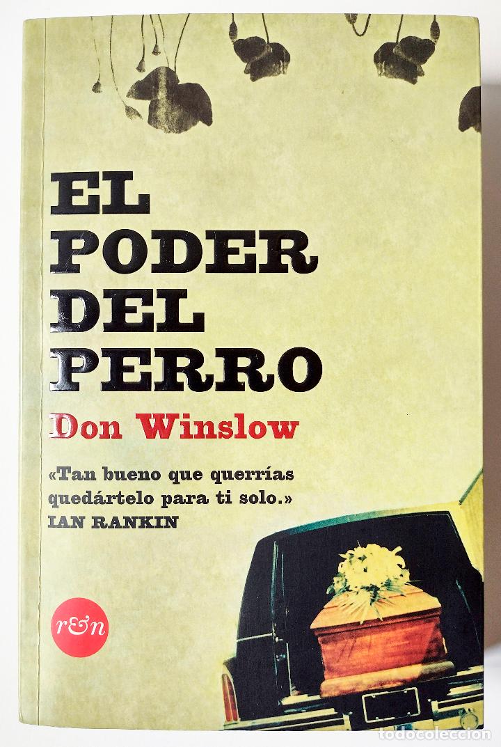 Libros de segunda mano: Novela EL PODER DEL PERRO (Don Winslow) - Foto 1