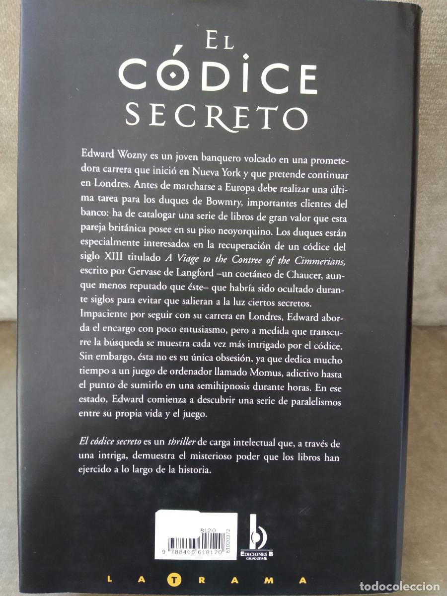 Libros de segunda mano: LEV GROSSMAN - EL C&Oacute;DICE SECRETO - EDICIONES B, 2004 - Foto 3
