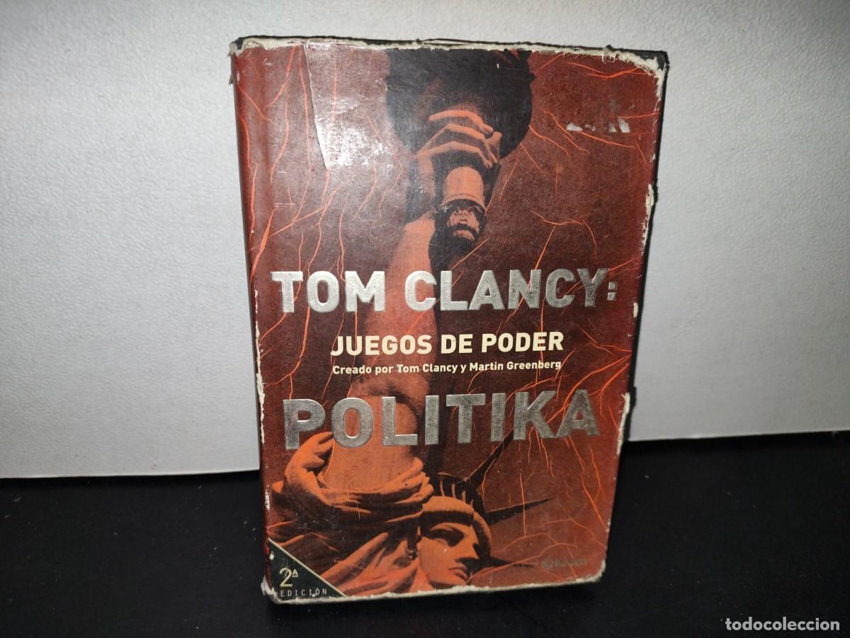 Libros de segunda mano: 55- TOM CLANCY: JUEGOS DE PODER. POLITIKA - Foto 1