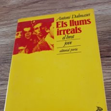 Libros de segunda mano: ELS LLUMS IRREALS DE ANTONI DALMASES. Lote 383585829