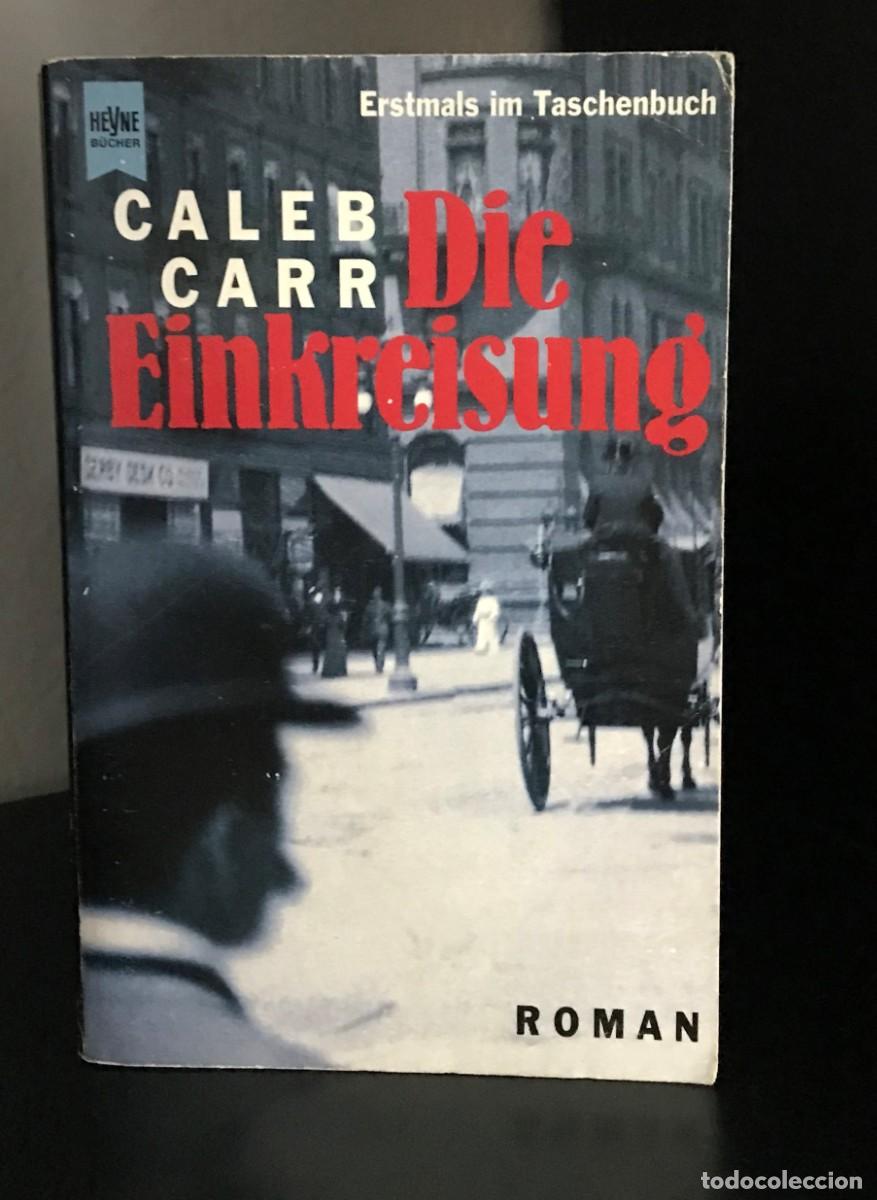 Libros de segunda mano: Die Einkreisung de Caleb Carr - Foto 1