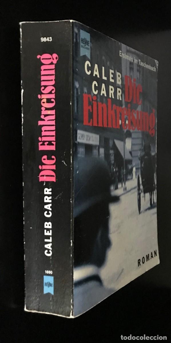 Libros de segunda mano: Die Einkreisung de Caleb Carr - Foto 3