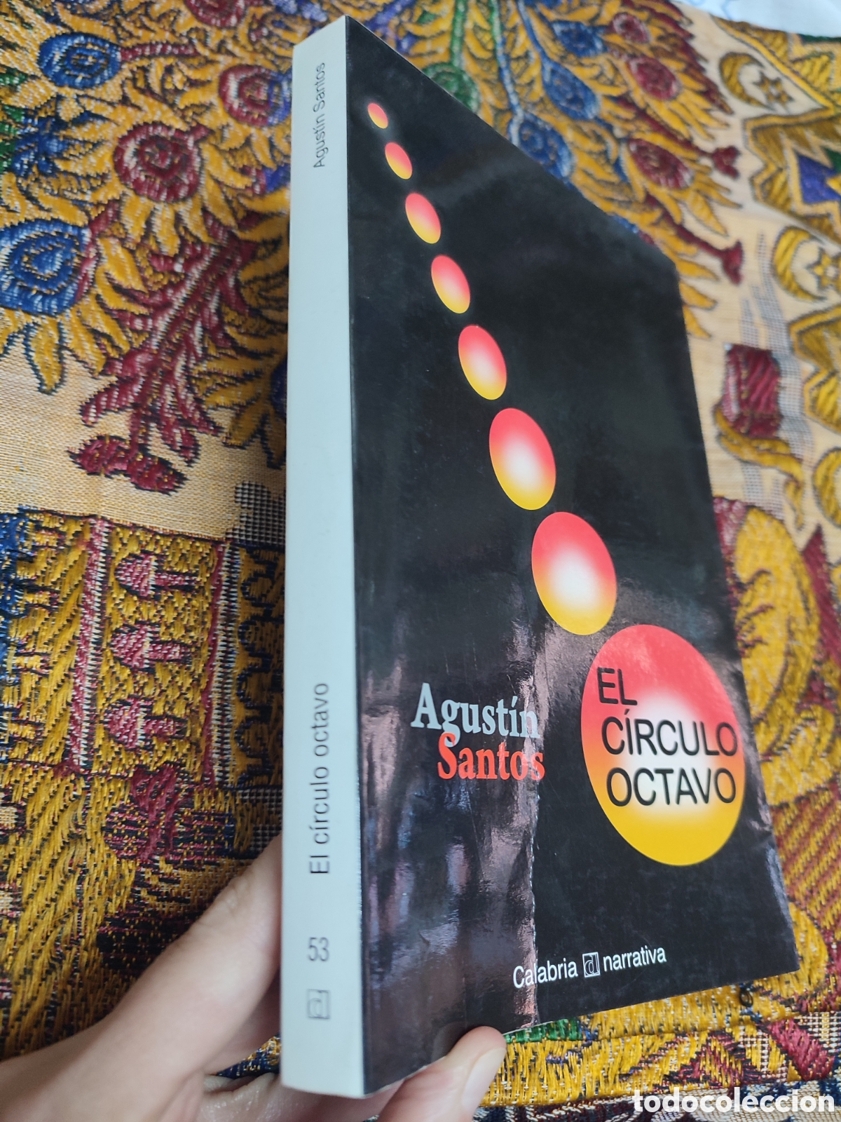 Libros de segunda mano: El c&iacute;rculo octavo Agust&iacute;n Santos - Foto 2