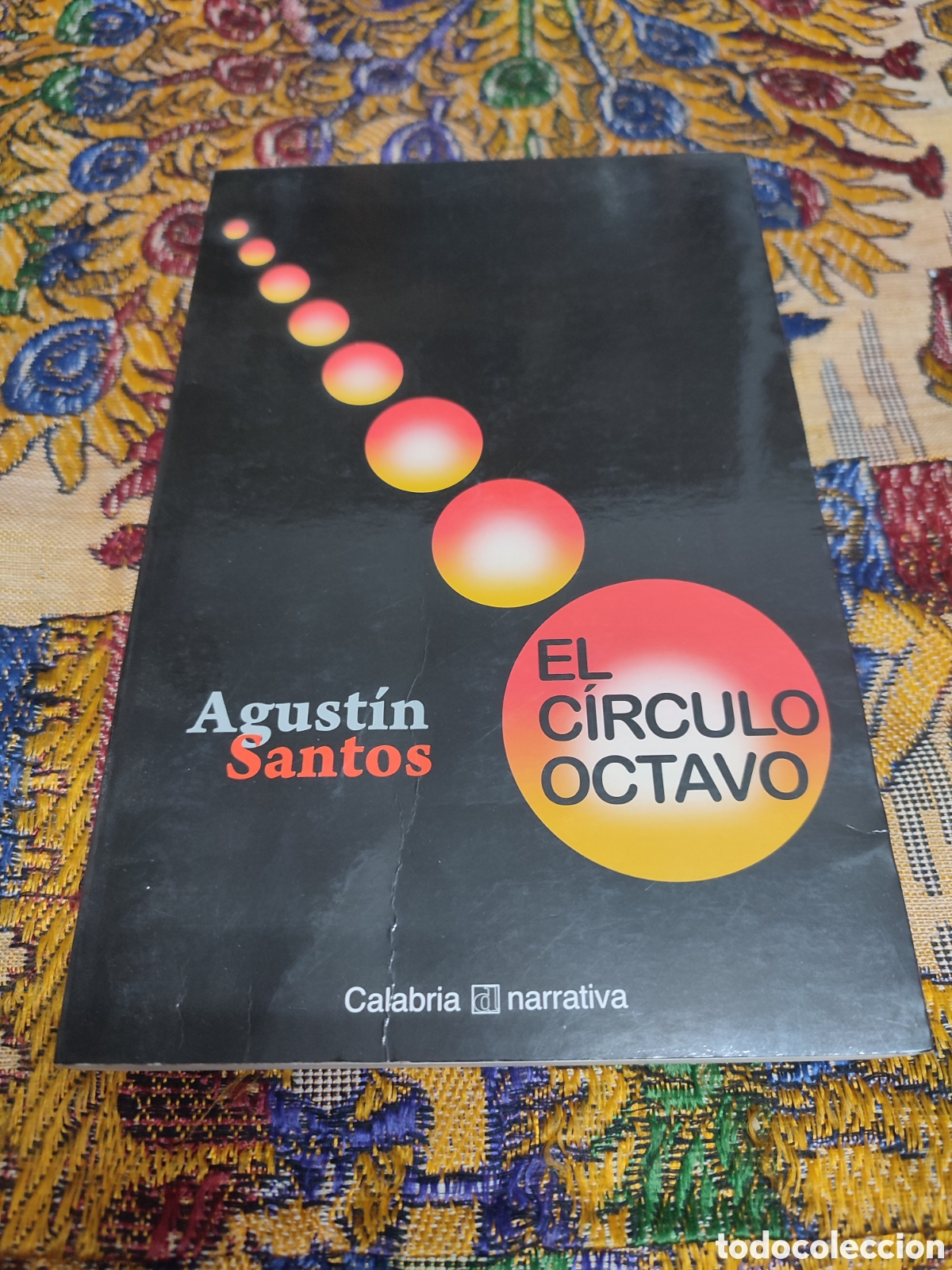 Libros de segunda mano: El c&iacute;rculo octavo Agust&iacute;n Santos - Foto 1