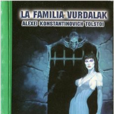 Libros de segunda mano: ALEXEI KONSTANTINOVIVH - LA FAMILIA VURDALAK / JEAN RAY - LA CALLE DE LA CABEZA PERDIDA - PULP ED.. Lote 385702864