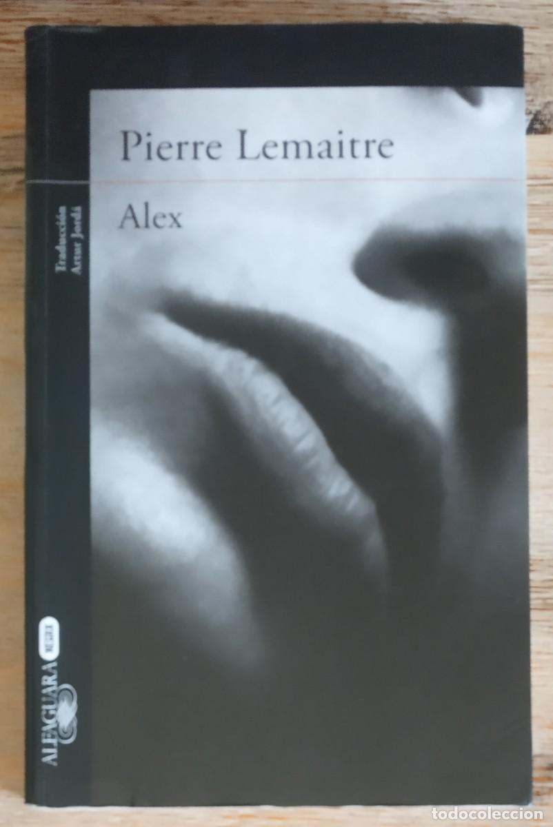 Libros de segunda mano: ALEX - PIERRE LEMAITRE - Foto 1
