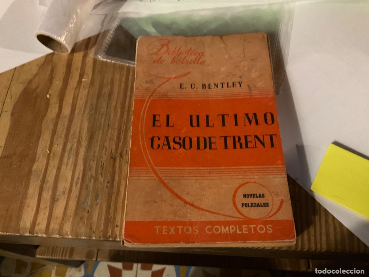 Second hand books: EL ULTIMO CASO DE PHILIP TRENT / E C BENTLEY Argentina segunda edicion 1944