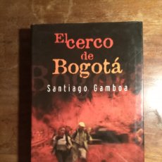 Libri di seconda mano: EL CERCO DE BOGOTÁ SANTIAGO GAMBOA