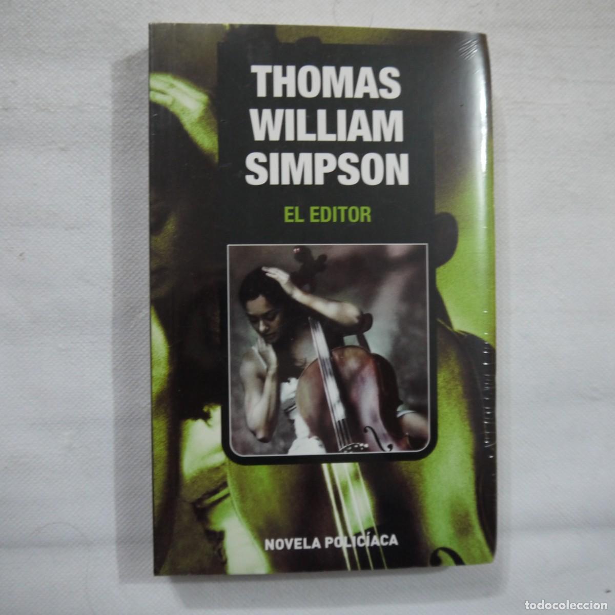 Libros de segunda mano: EL EDITOR - THOMAS WILLIAM SIMPSON - PRECINTADO - Foto 1