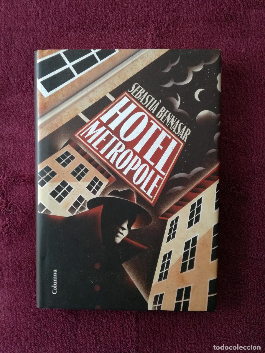 Libros de segunda mano: SEBASTIA BENNASAR - HOTEL METROPOLE - PEDIDO MINIMO 7&euro;