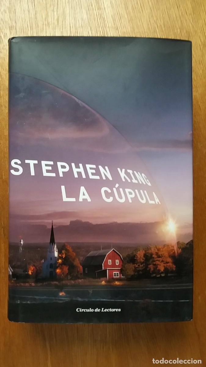 Libros de segunda mano: LA CUPULA, STEPHEN KING, CIRCULO DE LECTORES, 2010