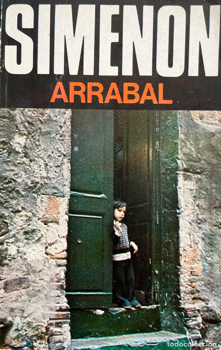Libros de segunda mano: SIMENON. ARRABAL, LIBRO LUIS CARALT - Foto 1