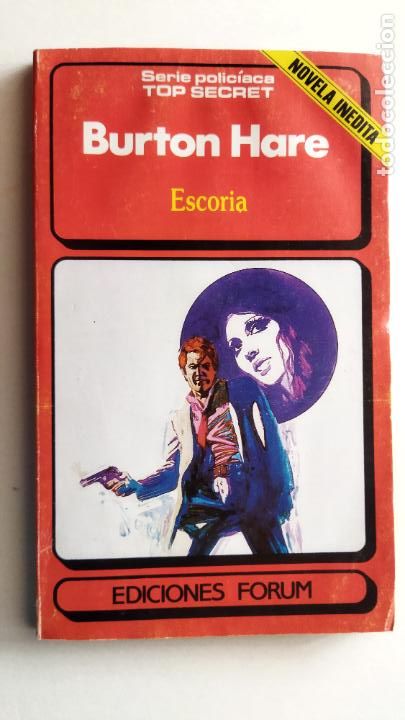 Libros de segunda mano: SERIE POLICIACA TOP SECRET - N&ordm; 12 - BURTON HARE - ESCORIA