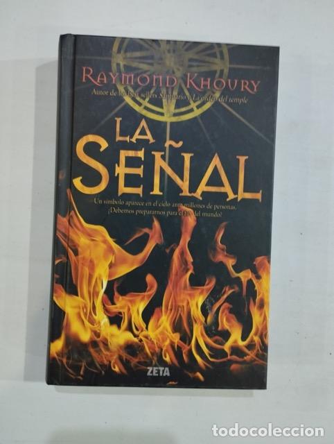 Libros de segunda mano: Raymond Khoury - La se&ntilde;al - Foto 1