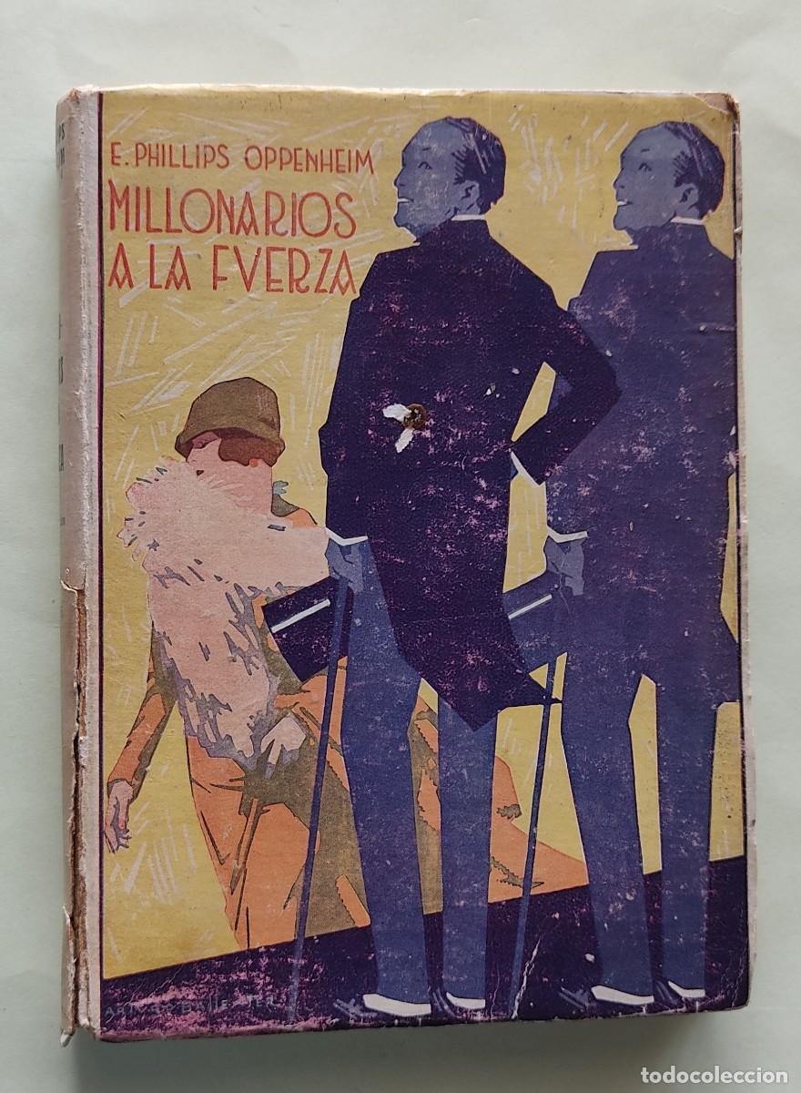 Livres d'occasion: Phillips Oppenheimer-Millonarios a la fuerza.