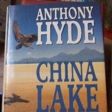 Libros de segunda mano: CHINA LAKE DE ANTHONY HYDE. NOVELA DE ESPIONAJE.. Lote 399717204