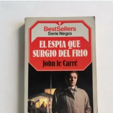 Libros de segunda mano: EL ESPÍA QUE SURGIÓ DEL FRIÓ JOHN LE CARRÉ SERIE NEGRA. Lote 399772709