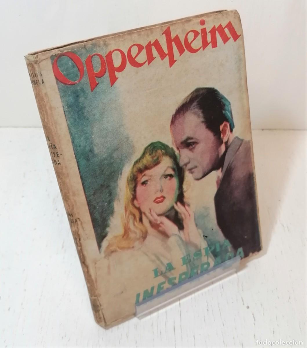Libros de segunda mano: Libro: &rdquo;La esp&iacute;a inesperada&rdquo; de E. Phillips Oppenheim - Foto 1